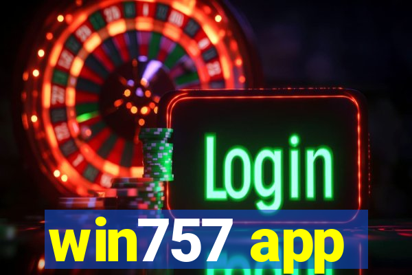 win757 app